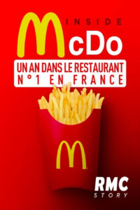 Inside McDo – un an dans le restaurant n°1 en France