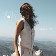Adèle Coyo - Le vent décide