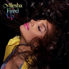 Alesha Dixon – Fired Up 