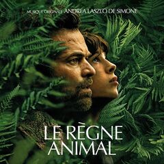 Andrea Laszlo De Simone – Le Regne Animal [Original Motion Picture Soundtrack]