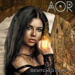 AOR - Bewitched In L.A