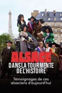 Alsace dans la tourmente de l’Histoire