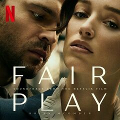 Brian Mcomber – Fair Play [Soundtrack From The Netflix Film]