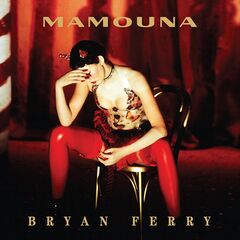 Bryan Ferry – Mamouna 