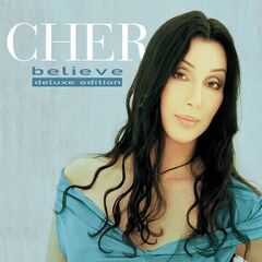 Cher – Believe [25th Anniversary Deluxe Edition]
