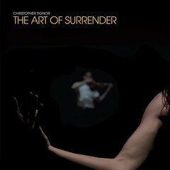 Christopher Tignor – The Art Of Surrender