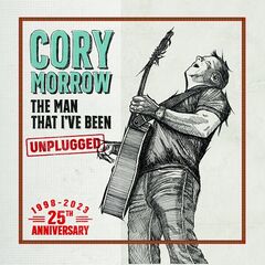 Cory Morrow – The Man That I’ve Been [25th Anniversary]