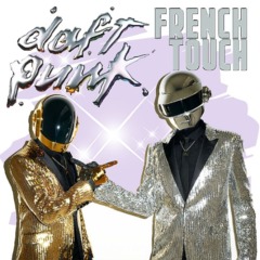 Daft Punk - French Touch by Daft Punk