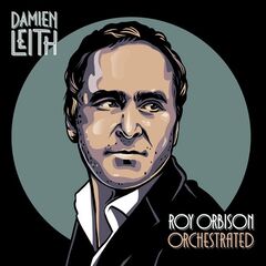 Damien Leith – Roy Orbison Orchestrated
