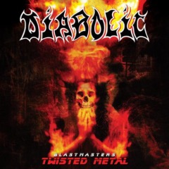 Diabolic – Blastmasters Twisted Metal