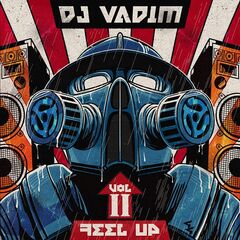 Dj Vadim – Feel Up Vol.2