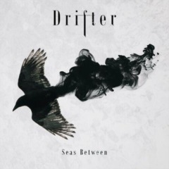 Drifter – Seas Between