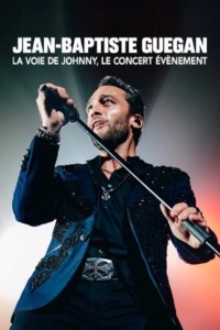 Jean-Baptiste Guegan : la voix de Johnny le concert événement