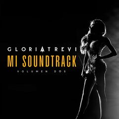 Gloria Trevi – Mi Soundtrack Vol. 2