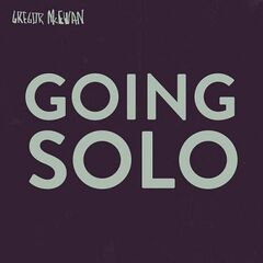 Gregor Mcewan – Going Solo