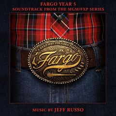 Jeff Russo – Fargo Year 5 [Soundtrack From The Mgm Fxp Series] 