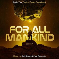 Jeff Russo & Paul Doucette – For All Mankind Season 4 [Apple TV+ Original Series Soundtrack]