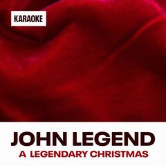 John Legend – A Legendary Christmas [Karaoke Versions]