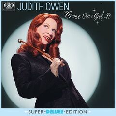 Judith Owen – Come On And Get It