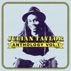 Julian Taylor – Anthology Vol. 1