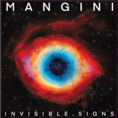 Mangini – Invisible Signs