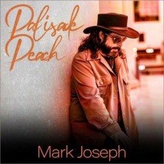 Mark Joseph – Palisade Peach