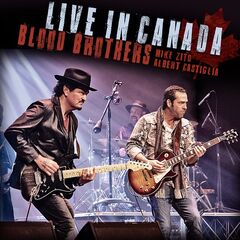Mike Zito & Albert Castiglia – Blood Brothers Live In Canada