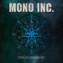 Mono Inc. – Mono Inc. [Live In Hamburg]