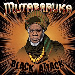 Mutabaruka – Black Attack