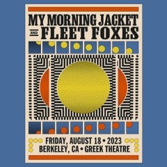My Morning Jacket – Live At Greek Theatre, Berkeley, Ca, August 18