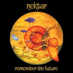 Nektar – Remember The Future [50th Anniversary Edition]