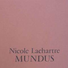 Nicole Lachartre – Mundus