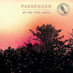 Passenger – All The Little Lights [Anniversary Edition]