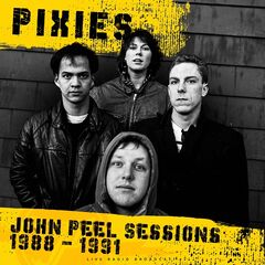 Pixies – John Peel Sessions 1988-1991