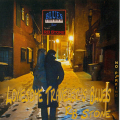 RB Stone - Lonesome Traveler's Blues