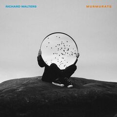 Richard Walters – Murmurate