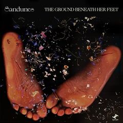 Sandunes – The Ground Beneath Her Feet