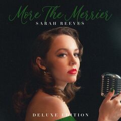 Sarah Reeves – More The Merrier