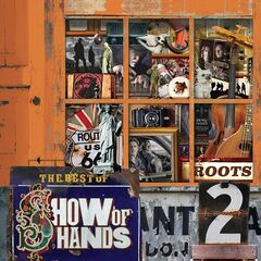 Show Of Hands – Roots 2
