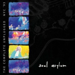 Soul Asylum – The Complete Unplugged Nyc ’93