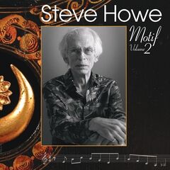 Steve Howe – Motif, Volume 2