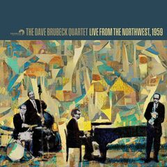 The Dave Brubeck Quartet – Live From The Northwest, 1959 