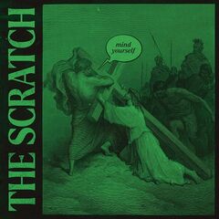 The Scratch – Mind Yourself