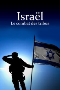 Israël – Le combat des tribus