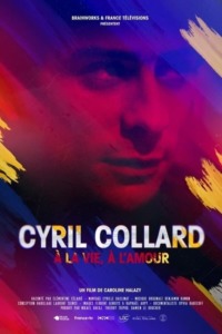 Cyril Collard – A la vie à l’amour
