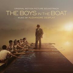 Alexandre Desplat – The Boys In The Boat [Original Motion Picture Soundtrack] 
