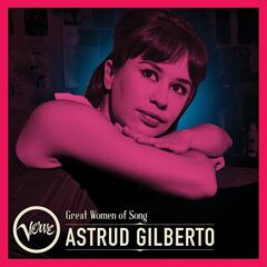Astrud Gilberto – Great Women Of Song Astrud Gilberto