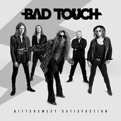Bad Touch – Bittersweet Satisfaction