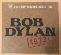 Bob Dylan – 50th Anniversary Collection 1973