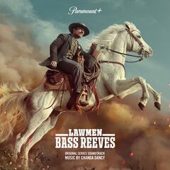 Chanda Dancy – Lawmen Bass Reeves [Original Series Soundtrack]